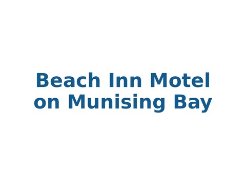 Beach Inn Motel on Munising Bay