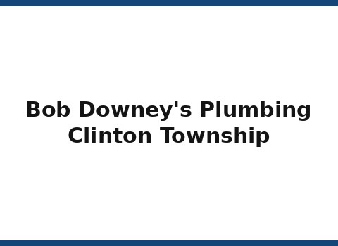 Bob Downey's Plumbing — Clinton Township (Garfield)