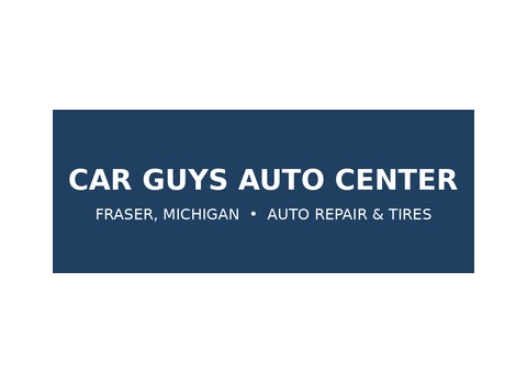 Car Guys Auto Center — Fraser