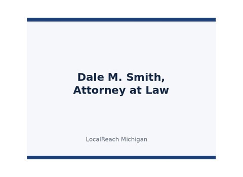 Dale M. Smith, Attorney at Law — Holly