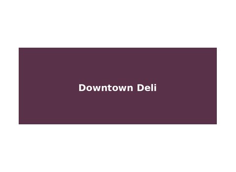 Downtown Deli — Sandusky