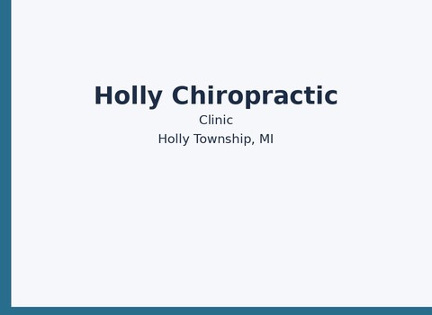 Holly Chiropractic Clinic — Holly Township