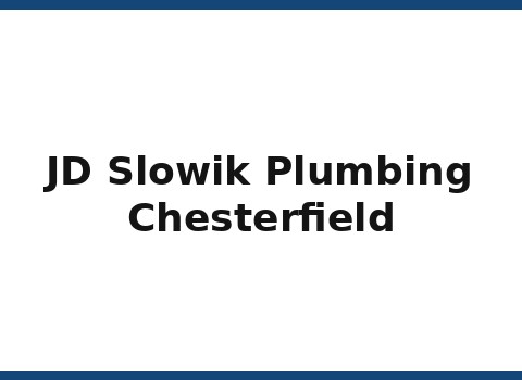 JD Slowik Plumbing — Chesterfield
