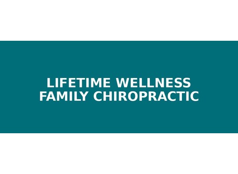 Lifetime Wellness Family Chiropractic — Oxford Township