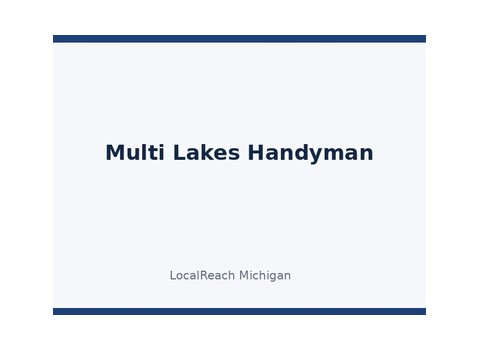 Multi Lakes Handyman — Walled Lake