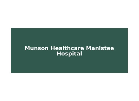 Munson Healthcare Manistee Hospital