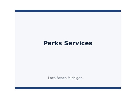 Parks Services — Troy