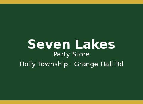 Seven Lakes Party Store — Holly Township