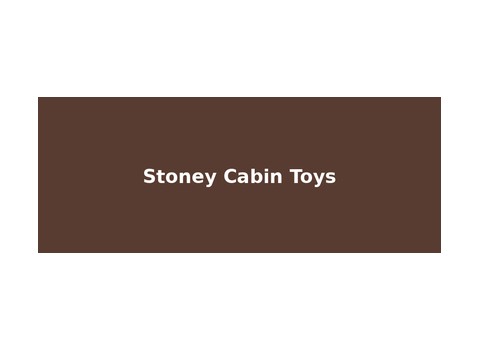 Stoney Cabin Toys — Elk Rapids
