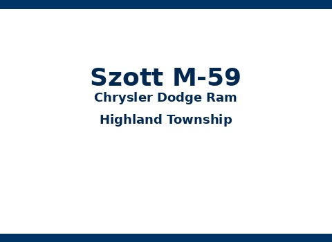Szott M-59 Chrysler Dodge Ram — Highland Township