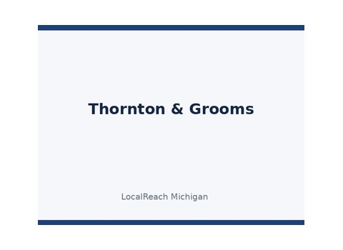 Thornton & Grooms — Farmington Hills