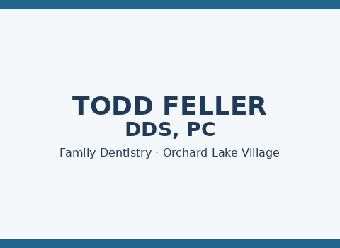 Todd Feller DDS, PC — Orchard Lake Village
